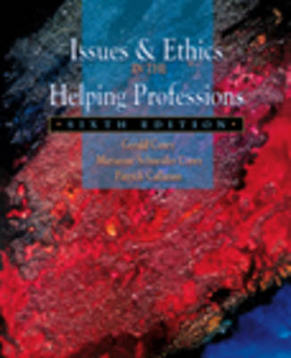 Issues and Ethics in the Helping Professions (Paperback)