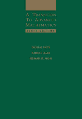 A Transition to Advanced Mathematics (Hardback)