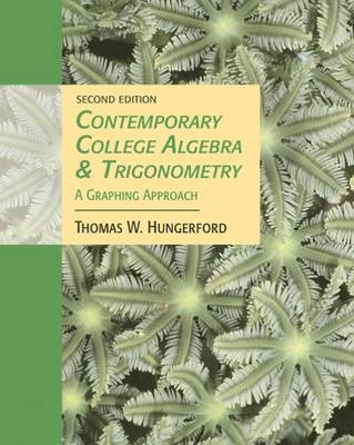 Cover Contemporary College Algebra and Trigonometry: A Graphing Approach