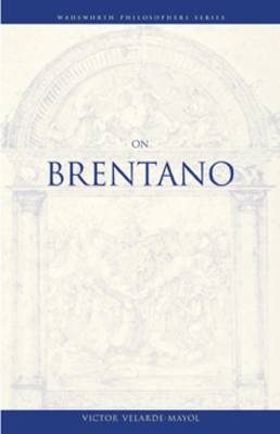 On Brentano - Wadsworth Philosophers Series (Paperback)