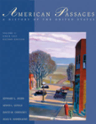 American Passages: American Passages Since 1863 v. 2 (Paperback)