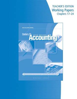 Teacher's Edition Working Papers, Chapters 17-24 for Gilbertson/Lehman's Century 21 Accounting: Multicolumn Journal, 9th (Paperback)