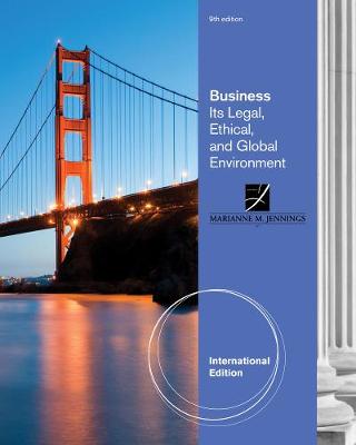 Business: Its Legal, Ethical, and Global Environment, International Edition (Paperback)