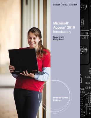 Microsoft (R) Access 2010: Introductory, International Edition (Paperback)