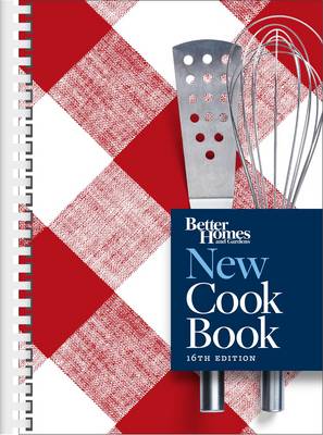 Better Homes and Gardens New Cook Book (Spiral bound)