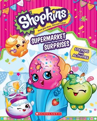 Supermarket Surprises - Shopkins (Paperback)