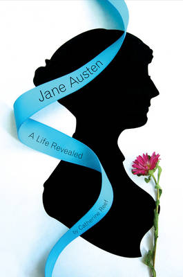 Jane Austen: A Life Revealed (Hardback)