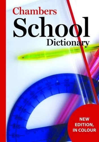 Chambers School Dictionary, 3rd edition (Paperback)