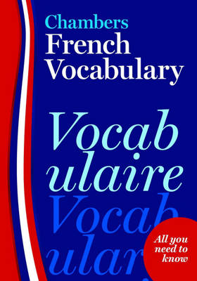 Chambers French Vocabulary (Paperback)