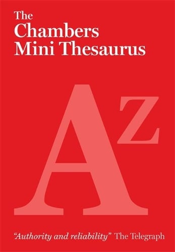 The Chambers Mini Thesaurus (Paperback)