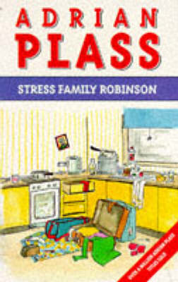 Stress Family Robinson (Paperback)