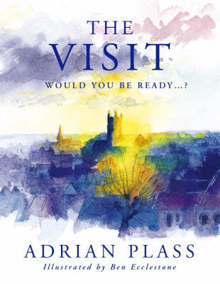 The Visit: Would You Be Ready? (Paperback)