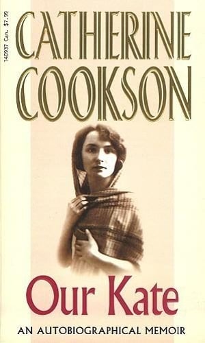 Catherine Cookson Our Kate