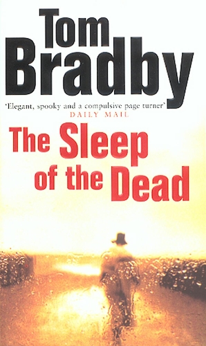 Tom Bradby The Sleep Of The Dead