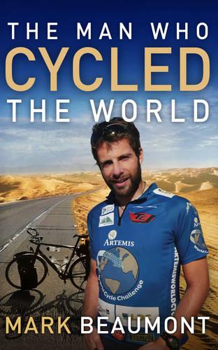 The Man Who Cycled The World (Paperback)