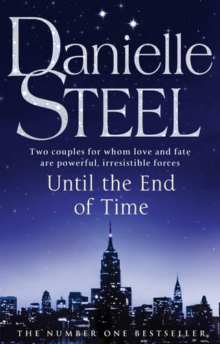 Until The End Of Time - Danielle Steel
