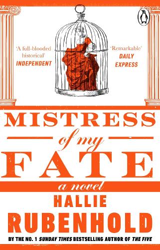 Mistress of My Fate - Hallie Rubenhold