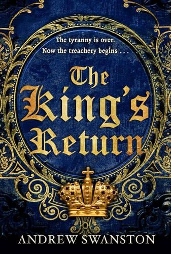 The King's Return: (Thomas Hill 3) - Thomas Hill Novels (Paperback)