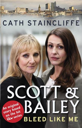 Bleed Like Me by Cath Staincliffe | Waterstones