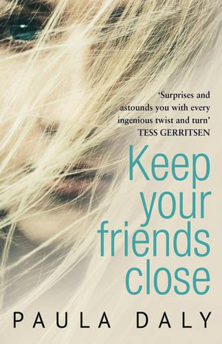 Keep Your Friends Close (Paperback)
