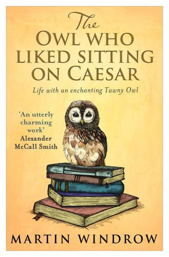 The Owl Who Liked Sitting on Caesar (Paperback)