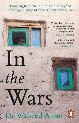 In the Wars: An uplifting, life-enhancing autobiography, a poignant story of the power of resilience (Paperback)