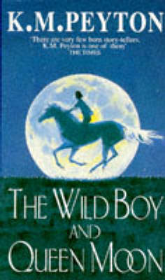 The Wild Boy and Queen Moon (Paperback)