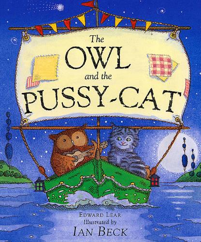 The Owl And The Pussycat By Ian Beck Waterstones 