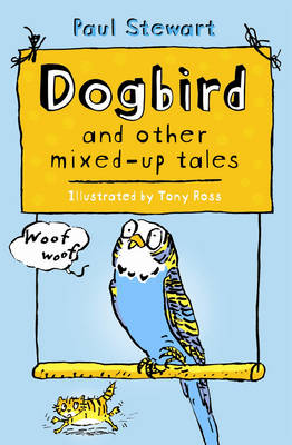 Dogbird and Other Mixed-up Tales (Paperback)