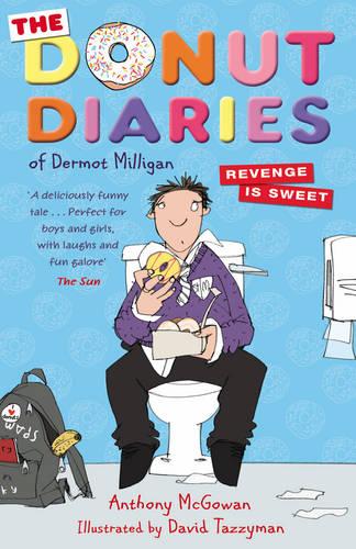 The Donut Diaries: Revenge is Sweet: Book Two - The Donut Diaries (Paperback)