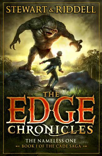 The Edge Chronicles 11: The Nameless One: First Book of Cade (Paperback)