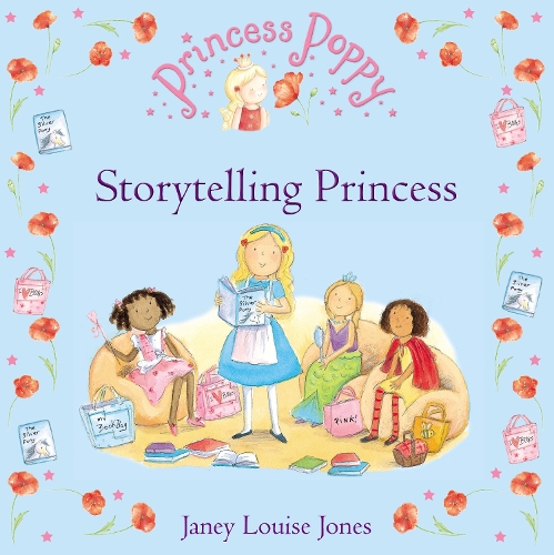 英語絵本8冊セット　Princess Poppyシリーズ8冊/プリンセスポッピー Princess Poppy: Storytelling Princess by Janey Louise Jones