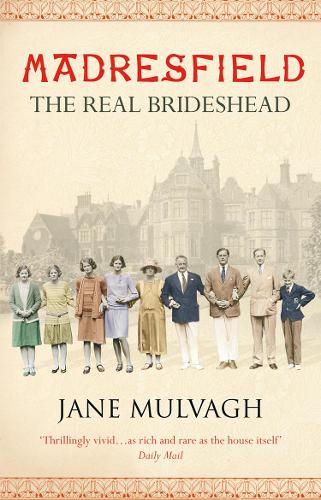Madresfield: One house, one family, one thousand years (Paperback)