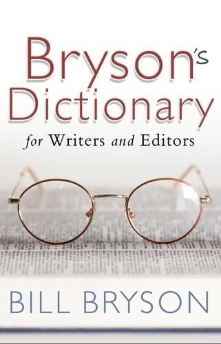 Bryson's Dictionary: for Writers and Editors (Paperback)