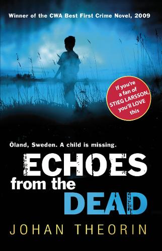 Echoes from the Dead: Oland Quartet series 1 - Oland Quartet (Paperback)