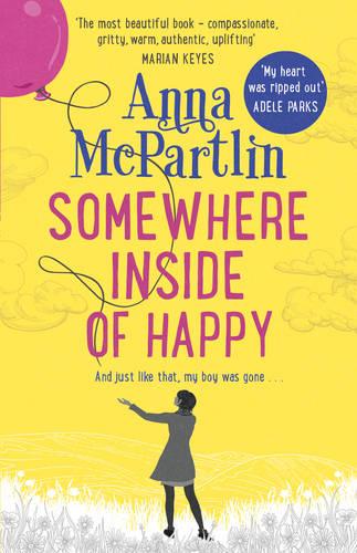 Somewhere Inside of Happy (Paperback)
