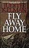 Fly away Home (Hardback)