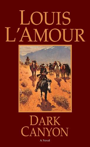 Dark Canyon: A Novel (Paperback)