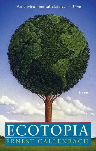 Ecotopia (Paperback)