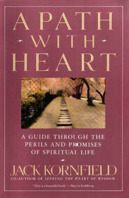 A Path with Heart: A Guide Through the Perils and Promises of Spiritual Life (Paperback)