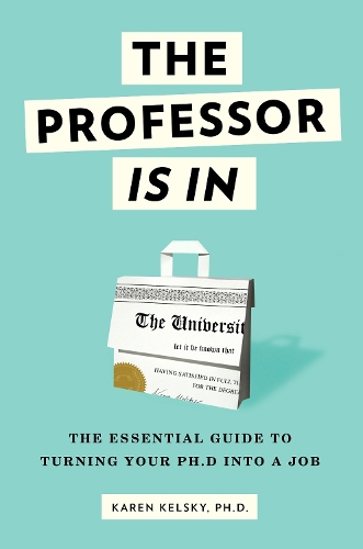The Professor Is In (Paperback)