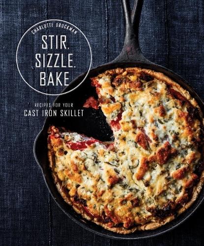 Stir, Sizzle, Bake (Hardback)