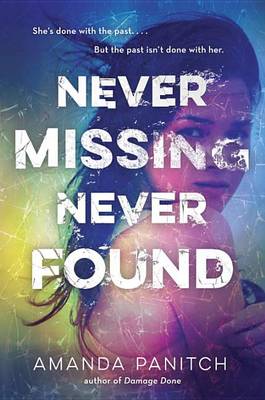 Never Missing, Never Found (Hardback)