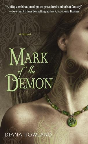Mark of the Demon - Kara Gillian 1 (Paperback)