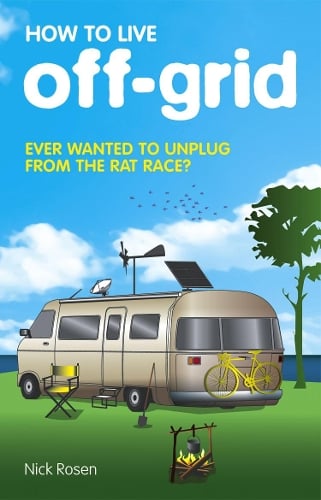 How to Live Off-Grid (Paperback)