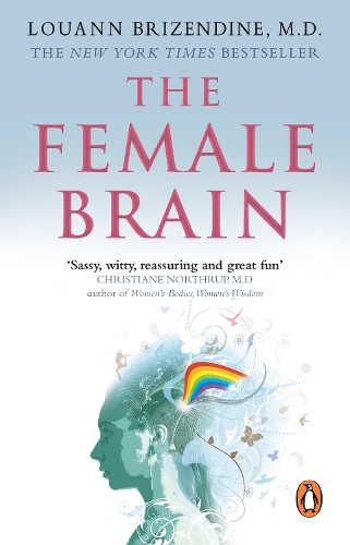 The Female Brain - Louann Brizendine