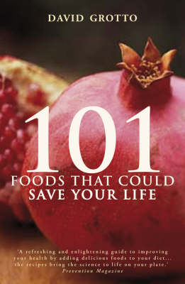 101 Foods That Could Save Your Life (Paperback)