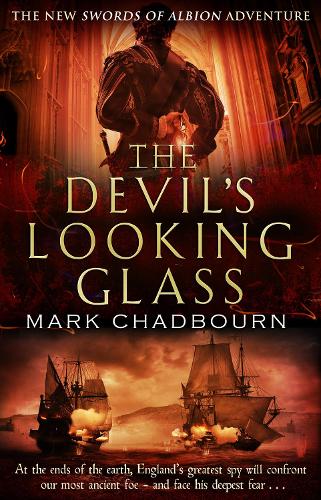 The Devil's Looking-Glass: The Sword of Albion Trilogy Book 3 (Paperback)