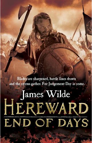Hereward: End of Days: (Hereward 3) - Hereward (Paperback)