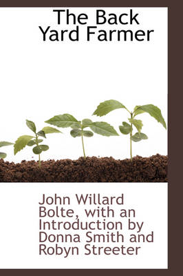 The Back Yard Farmer (Paperback)